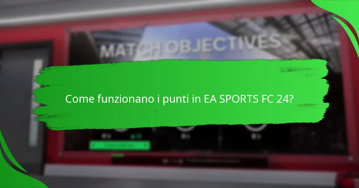 Come funzionano i punti in EA SPORTS FC 24?