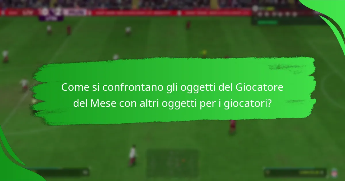 Quali ricompense possono essere guadagnate dagli obiettivi del Giocatore del Mese?