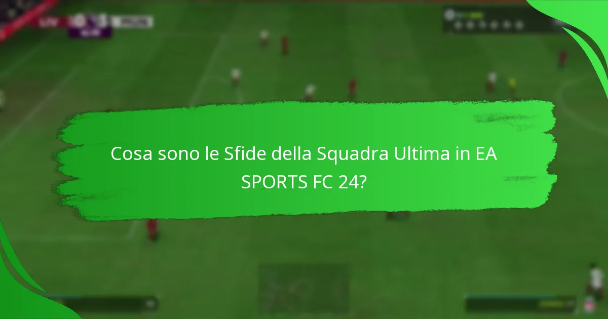 Quali ricompense possono essere guadagnate dalle Sfide della Squadra Ultima?