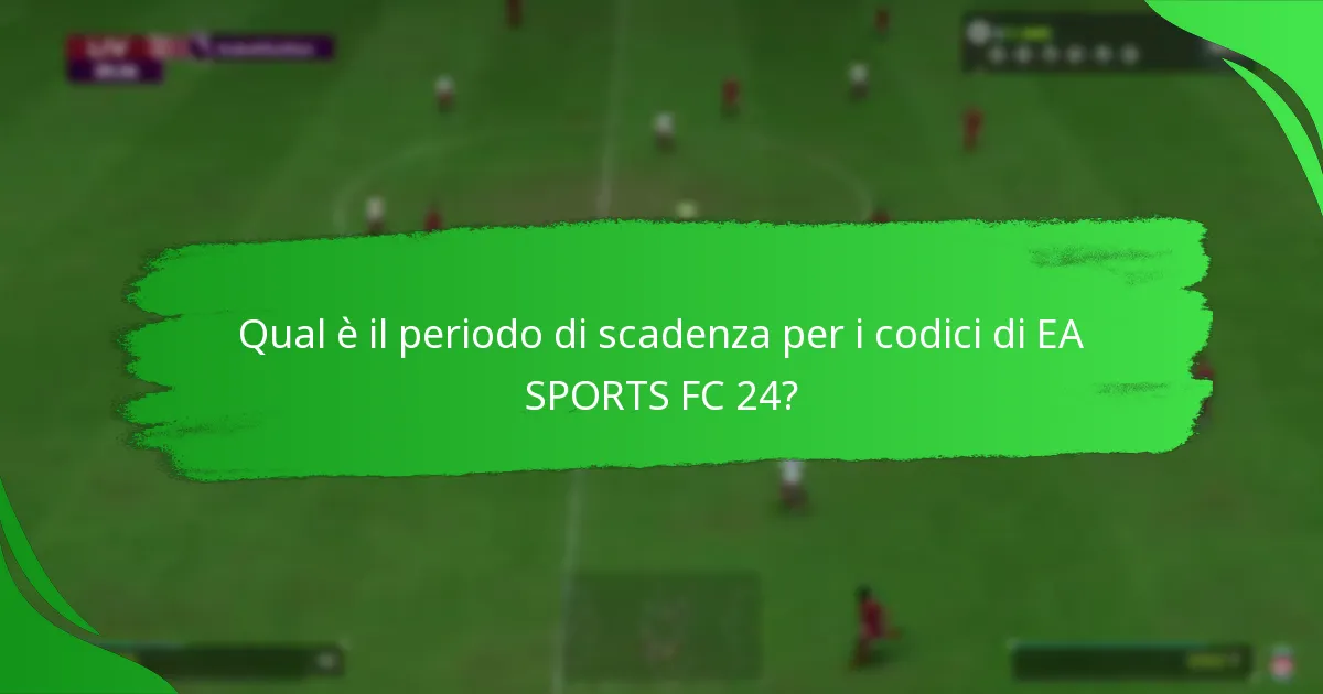 Quali offerte sono disponibili per i codici di EA SPORTS FC 24?