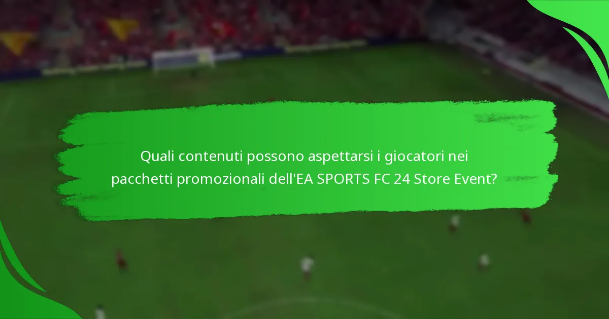 Qual è la struttura dei prezzi per i pacchetti promozionali dell’EA SPORTS FC 24 Store Event?