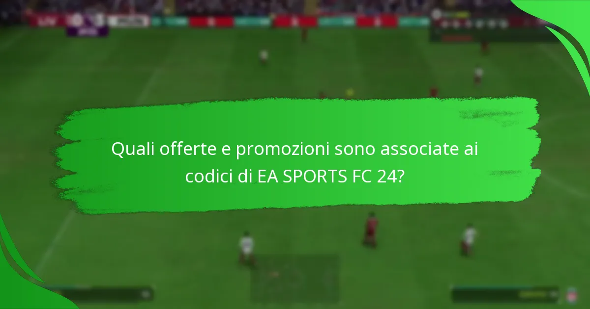 Come riscattare i codici a tempo limitato di EA SPORTS FC 24?