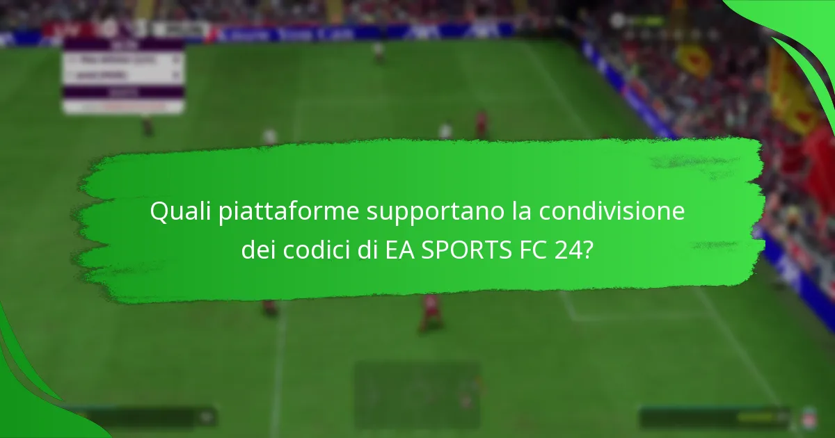 Come riscattare i codici di EA SPORTS FC 24?