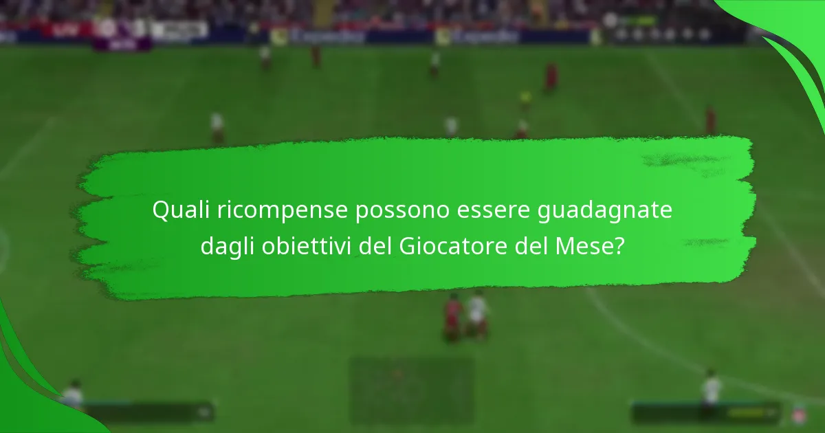 Come si confrontano gli oggetti del Giocatore del Mese con altri oggetti per i giocatori?